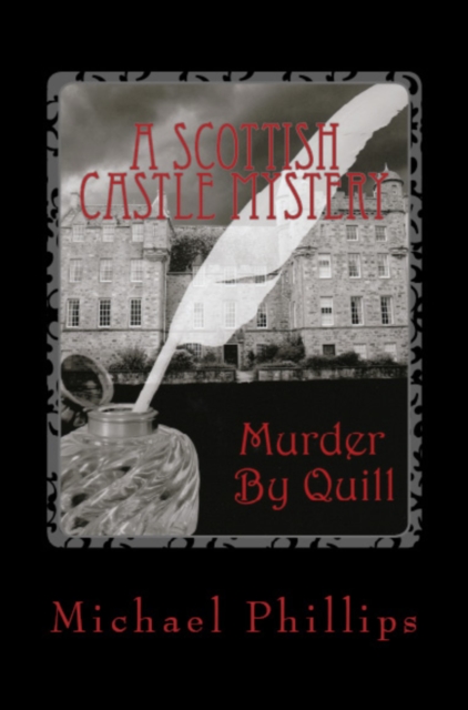 Murder by Quill : A Scottish Castle Mystery, EPUB eBook
