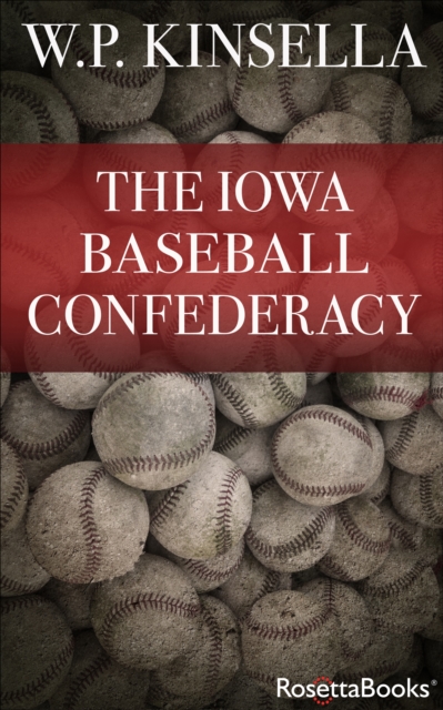 The Iowa Baseball Confederacy, EPUB eBook