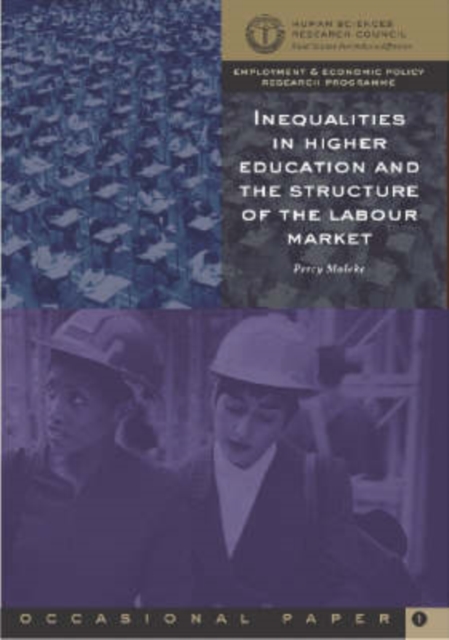 Inequalities in Higher Education and the Structure of the Labour Market, Paperback Book