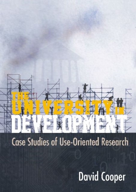 The University in Development : Case Studies of Use-Orientated Research, Paperback / softback Book