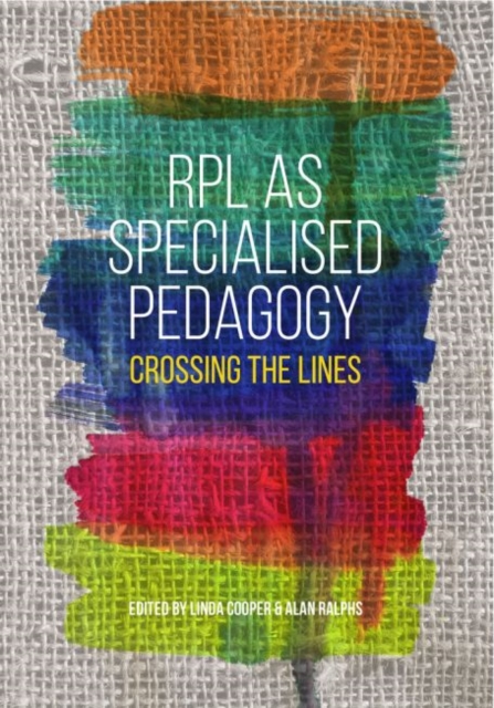 RPL as specialised pedagogy : Crossing the lines, Paperback / softback Book