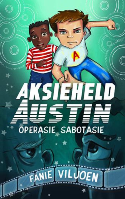Aksieheld Austin (1): Operasie sabotasie, EPUB eBook