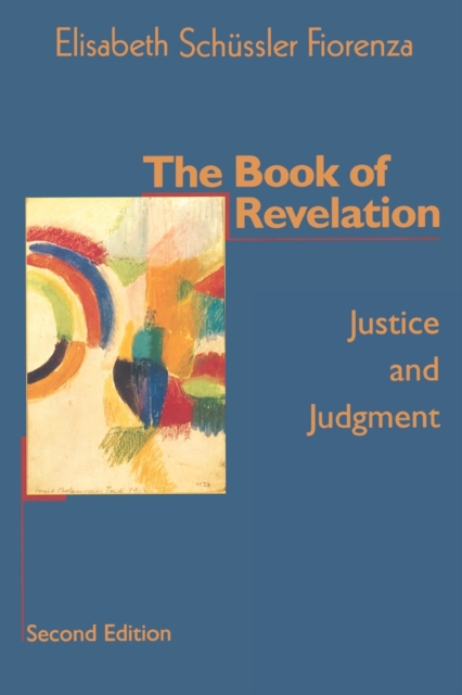 The Book of Revelation : Justice and Judgment (Second Edition), Paperback / softback Book