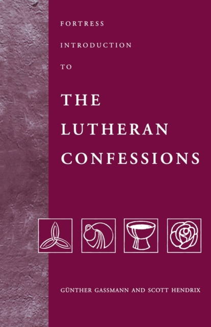 Fortress Introduction to the Lutheran Confessions, Paperback / softback Book