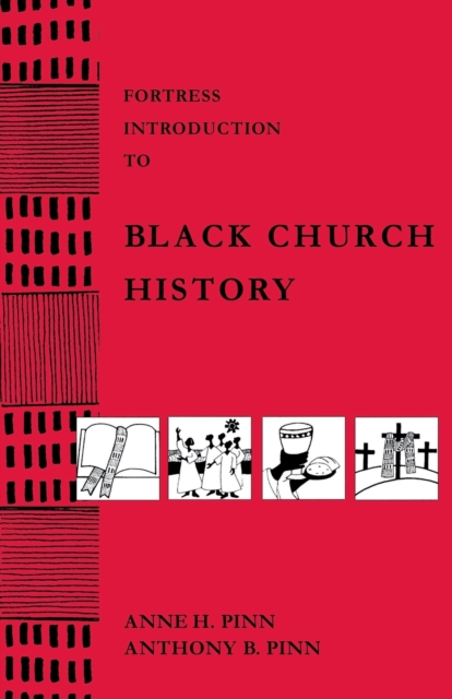 Fortress Introduction to Black Church History, Paperback / softback Book