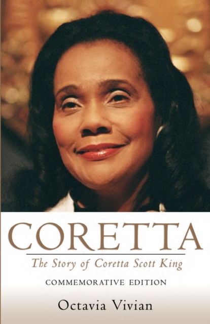 Coretta : The Story of Coretta Scott King: Commemorative Edition, Paperback / softback Book
