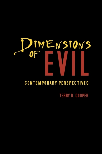 Dimensions of Evil : Contemporary Perspectives, Paperback / softback Book