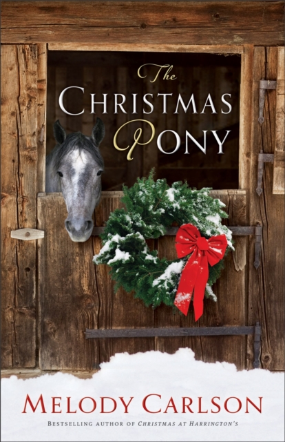 The Christmas Pony, Hardback Book