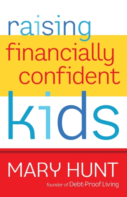 Raising Financially Confident Kids, Paperback / softback Book