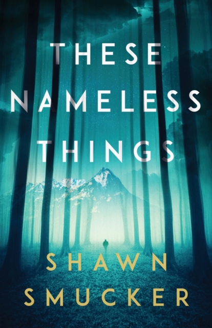These Nameless Things, Paperback / softback Book
