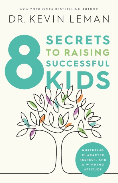 8 Secrets to Raising Successful Kids, Paperback / softback Book