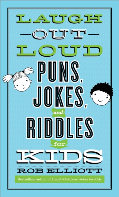 Laugh-Out-Loud Puns, Jokes, and Riddles for Kids, Paperback / softback Book