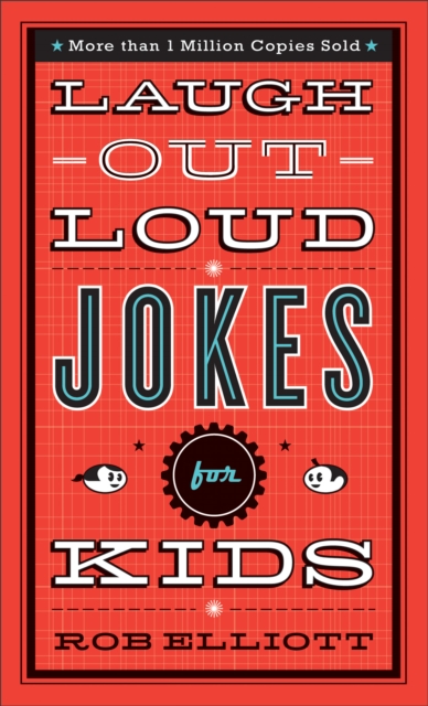 Laugh–Out–Loud Jokes for Kids, Paperback / softback Book