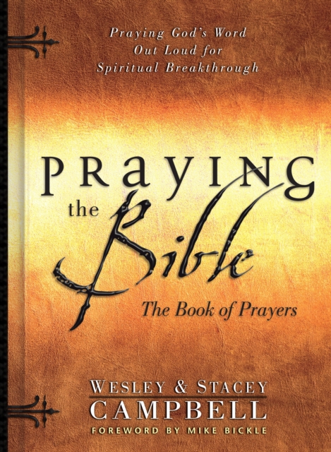 Praying the Bible: The Book of Prayers, Paperback / softback Book