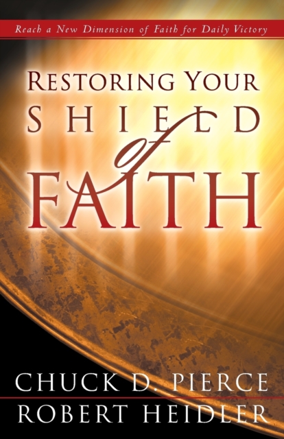 Restoring Your Shield of Faith, Paperback / softback Book