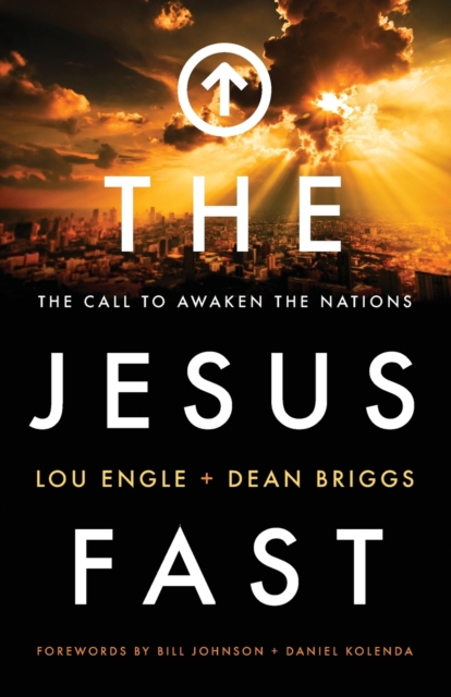 The Jesus Fast - The Call to Awaken the Nations, Paperback / softback Book