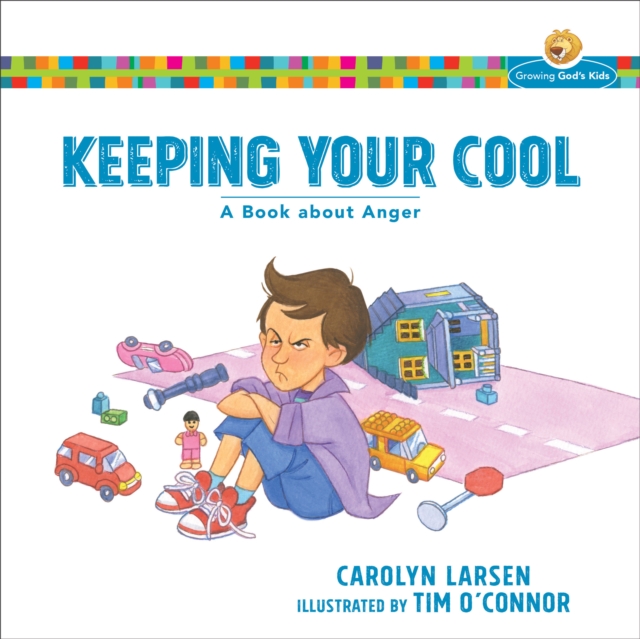 Keeping Your Cool – A Book about Anger, Paperback / softback Book