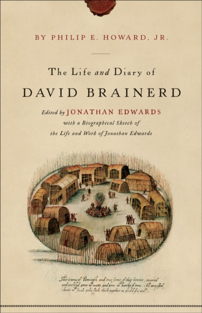 The Life and Diary of David Brainerd, Paperback / softback Book