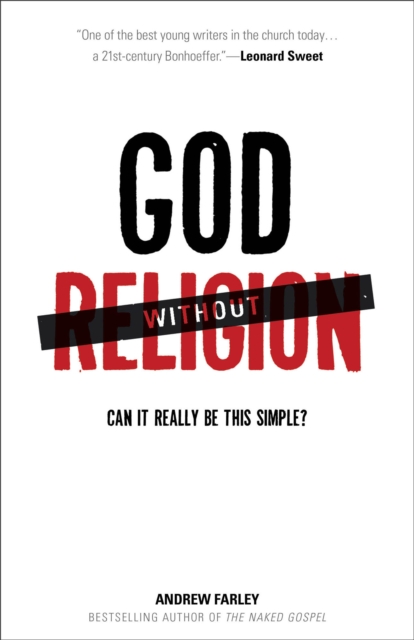 God without Religion - Can It Really Be This Simple?, Paperback / softback Book