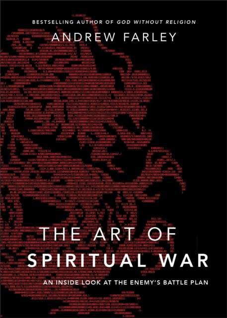 The Art of Spiritual War - An Inside Look at the Enemy`s Battle Plan, Paperback / softback Book