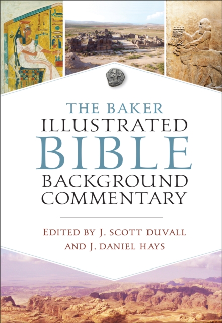 The Baker Illustrated Bible Background Commentary, Hardback Book