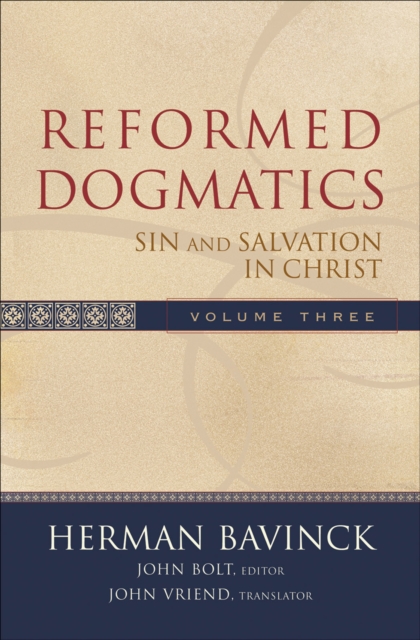 Reformed Dogmatics – Sin and Salvation in Christ, Hardback Book