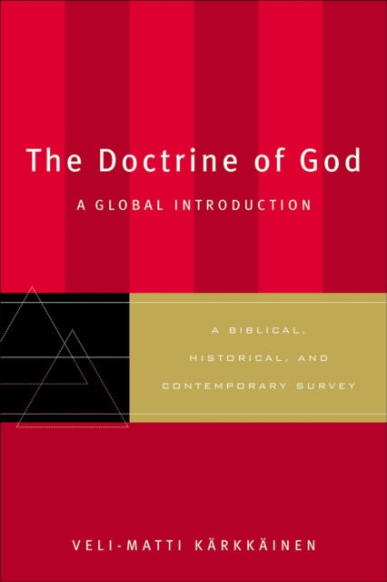 The Doctrine of God : A Global Introduction, Paperback / softback Book