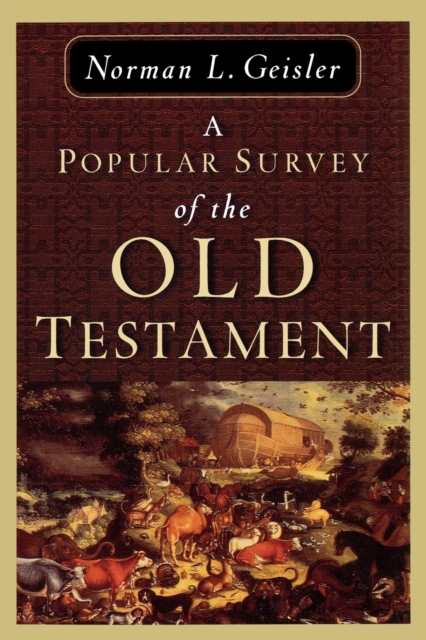 A Popular Survey of the Old Testament, Paperback / softback Book