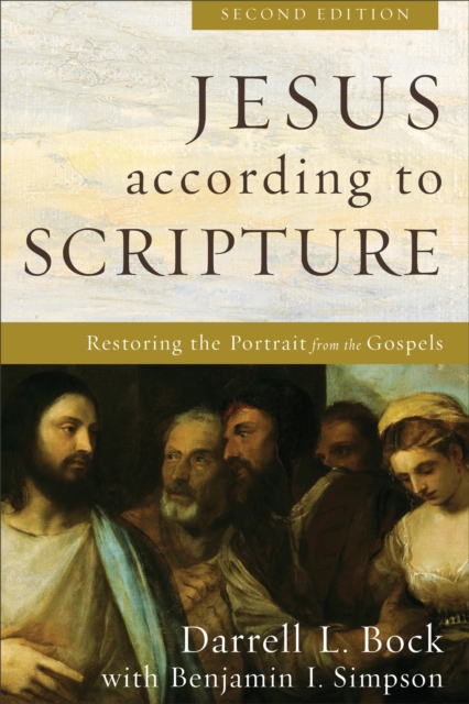 Jesus according to Scripture : Restoring the Portrait from the Gospels, Hardback Book