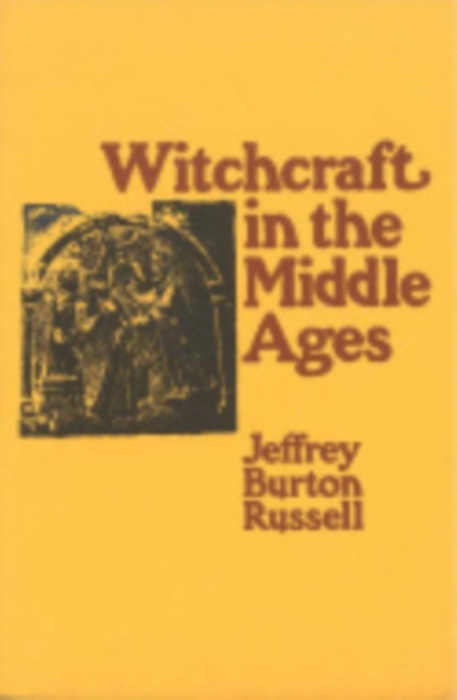 Witchcraft in the Middle Ages, Hardback Book