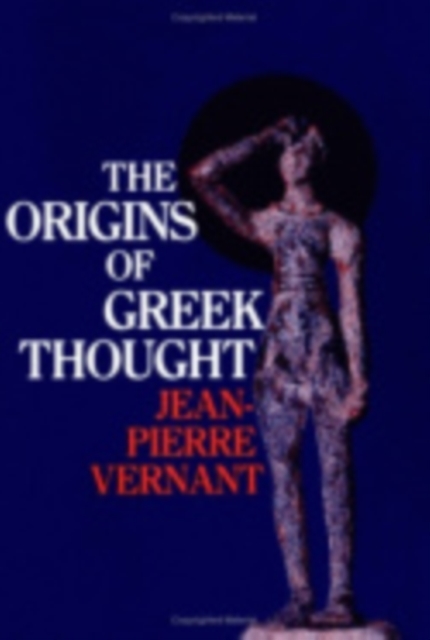 The Origins of Greek Thought, Hardback Book