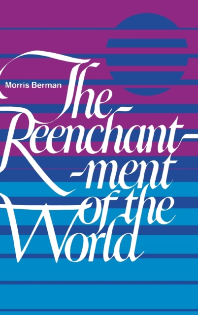 The Reenchantment of the World, Hardback Book