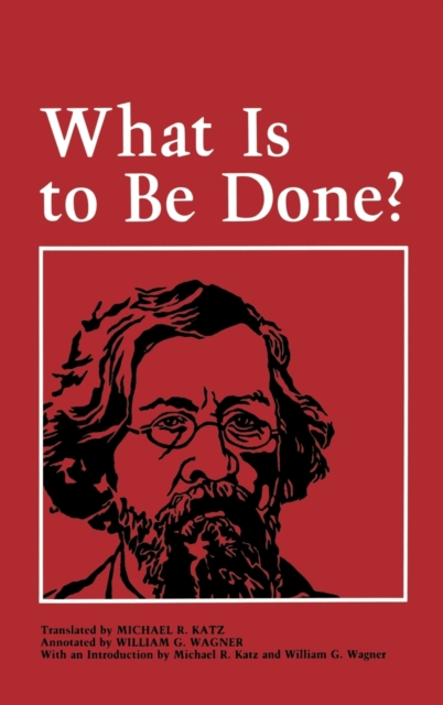 What Is to Be Done?, Hardback Book