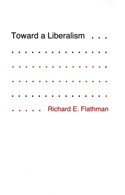 Toward a Liberalism, Hardback Book
