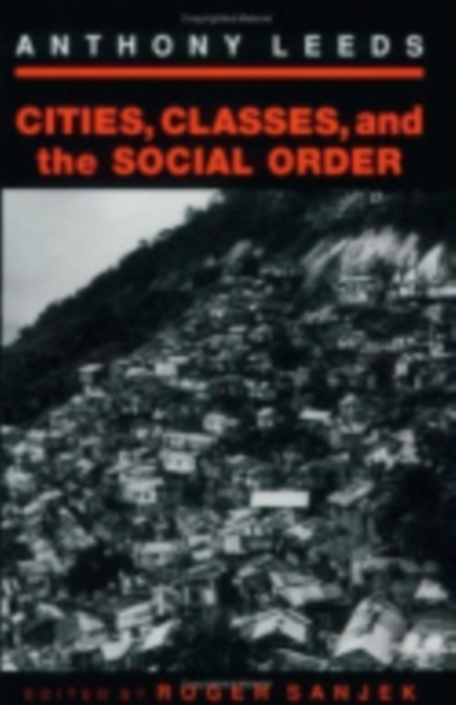 Cities, Classes, and the Social Order, Hardback Book