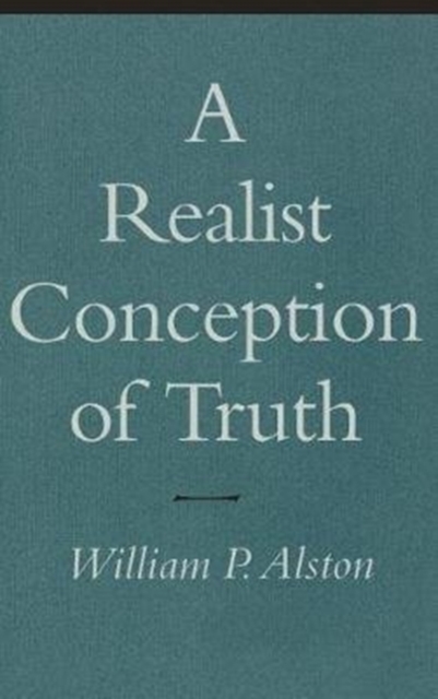 A Realist Conception of Truth, Hardback Book