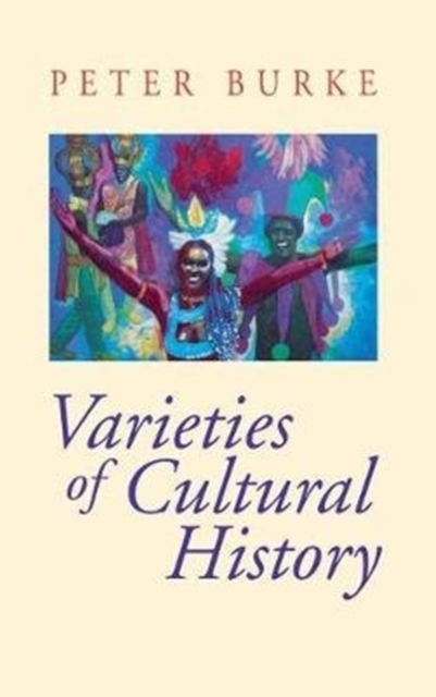 Varieties of Cultural History, Hardback Book