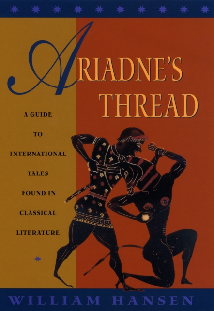 Ariadne's Thread : A Guide to International Stories in Classical Literature, Hardback Book