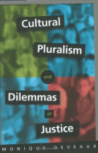 Cultural Pluralism and Dilemmas of Justice, Hardback Book