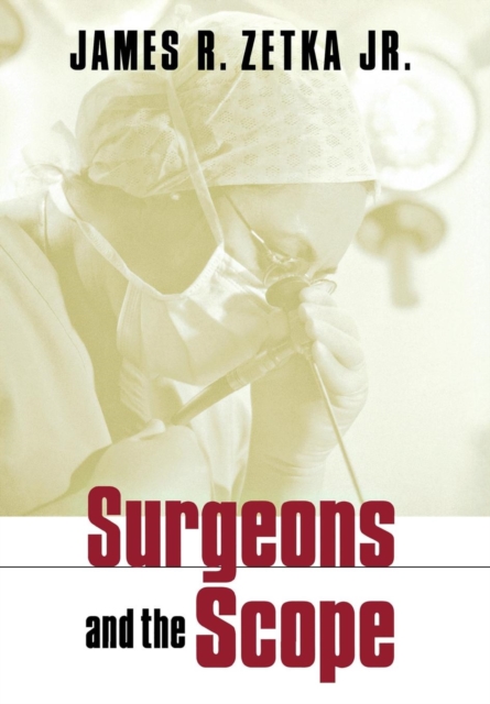 Surgeons and the Scope, Hardback Book