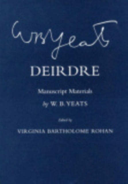 Deirdre : Manuscript Materials, Hardback Book