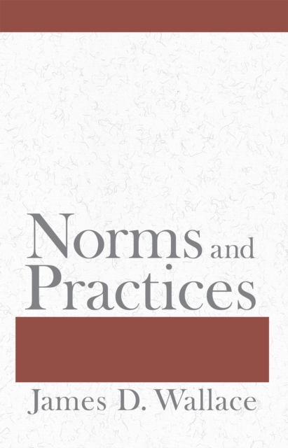 Norms and Practices, Hardback Book