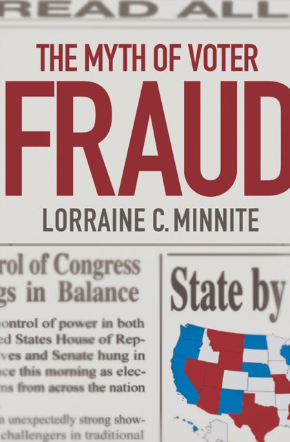 The Myth of Voter Fraud, Hardback Book