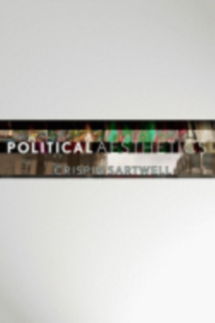 Political Aesthetics, Hardback Book