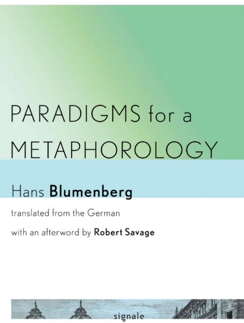 Paradigms for a Metaphorology, Hardback Book