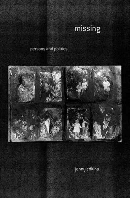 Missing : Persons and Politics, Hardback Book