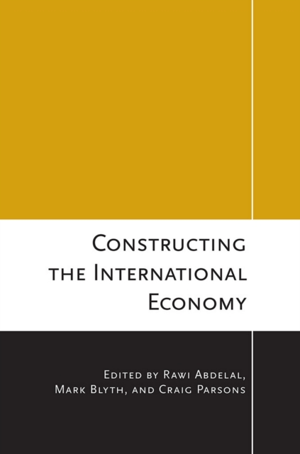 Constructing the International Economy, PDF eBook