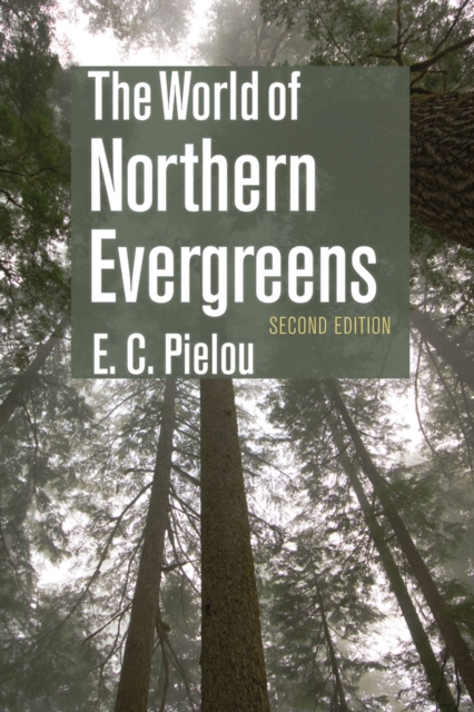 The World of Northern Evergreens, PDF eBook