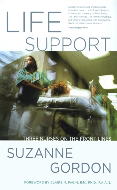 The Life Support : Three Nurses on the Front Lines, EPUB eBook