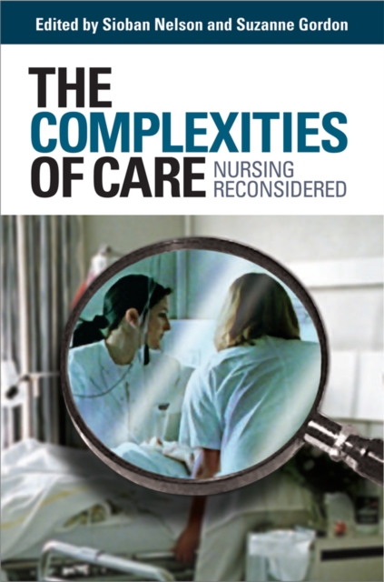 The Complexities of Care : Nursing Reconsidered, EPUB eBook